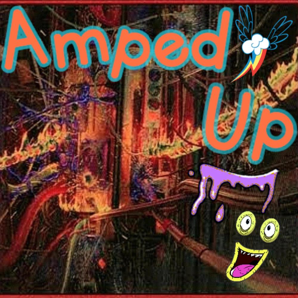 Amped Up (feat. Legion Beats) (Explicit)