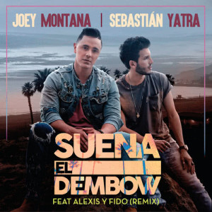 ดาวน์โหลดและฟังเพลง Suena El Dembow (Remix) พร้อมเนื้อเพลงจาก Joey Montana