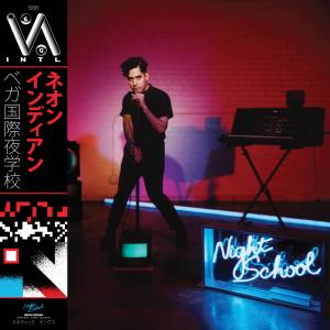 Album Vega Intl. Night School from Neon Indian