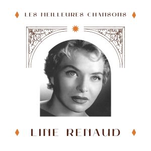 Line Renaud - les meilleures chansons dari Line Renaud