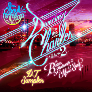 Nightriders的專輯Soul Clap presents: Dancing on the Charles, Vol. 2 (DJ Sampler)