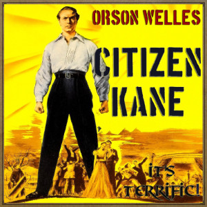 Bernard Hermann的專輯Citizen Kane, "It's Terrific"