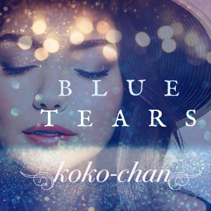 Koko-Chan的專輯Blue Tears