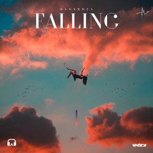 Listen to Falling song with lyrics from B.A.D