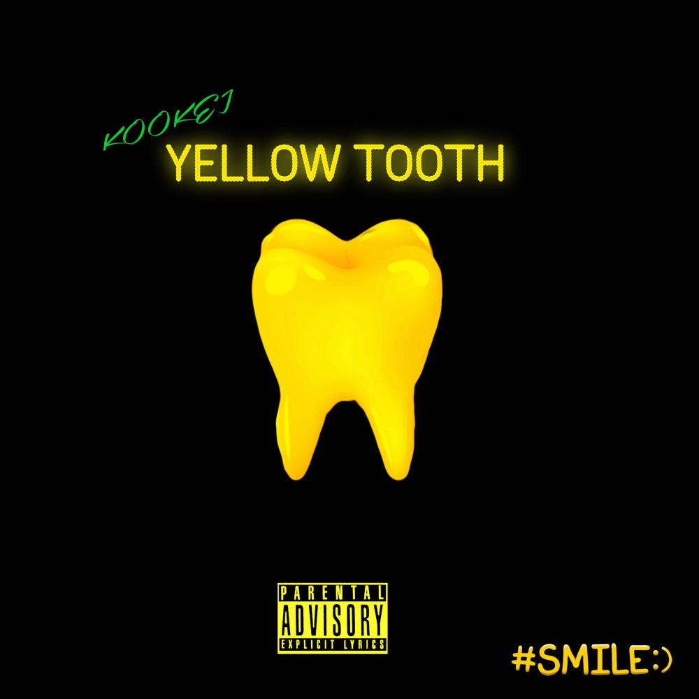 YELLOW TOOTH (Explicit)