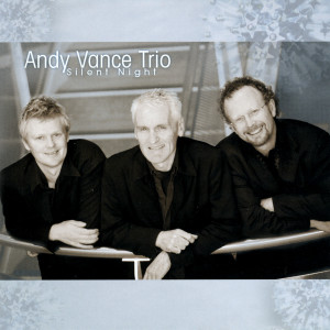 收聽Andy Vance Trio的Silent Night歌詞歌曲