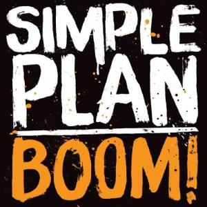 ดาวน์โหลดและฟังเพลง Boom! พร้อมเนื้อเพลงจาก Simple Plan