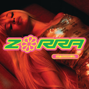 ดาวน์โหลดและฟังเพลง Zorra (Explicit) พร้อมเนื้อเพลงจาก Bad Gyal