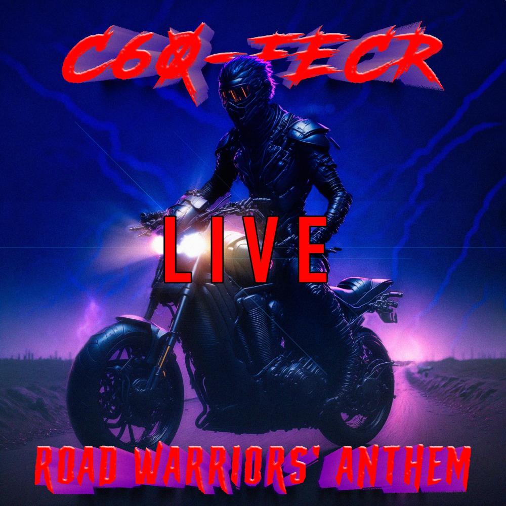 Road Warriors' Anthem (Live from Omega 1)