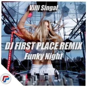 Listen to FIRST PLACE x TROMPET SAKTI DJ FUNKY NIGHT song with lyrics from Villi Singal