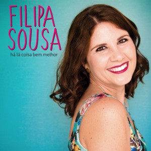 收聽Filipa Sousa的Há Lá Coisa Bem Melhor歌詞歌曲