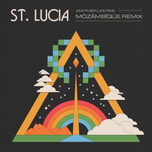 Album Another Lifetime (MÒZÂMBÎQÚE Remix) oleh St. Lucia