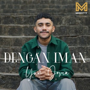 Dengarkan Dengan Iman lagu dari mighty music dengan lirik