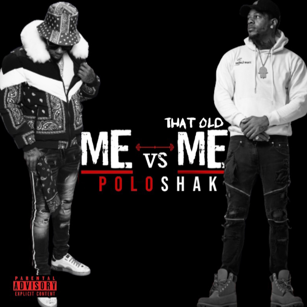 Me Vs The Old Me (Explicit)