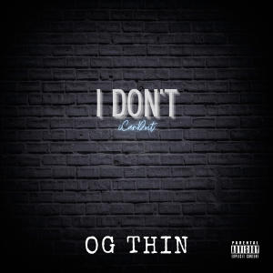OG THiN的專輯iCAN DO iT (Explicit)