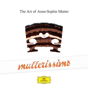 อัลบัม Mutterissimo – The Art Of Anne-Sophie Mutter ศิลปิน Anne Sophie Mutter