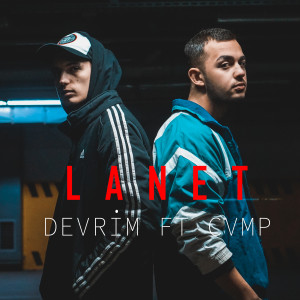 Dengarkan lagu Lanet (Explicit) nyanyian Devrim dengan lirik