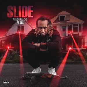 ดาวน์โหลดและฟังเพลง Slide (Explicit) พร้อมเนื้อเพลงจาก Rambo Flacko