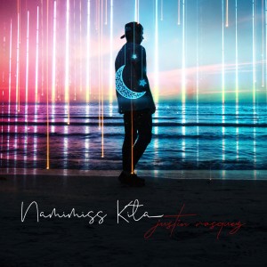 ดาวน์โหลดและฟังเพลง Namimiss Kita พร้อมเนื้อเพลงจาก Justin Vasquez