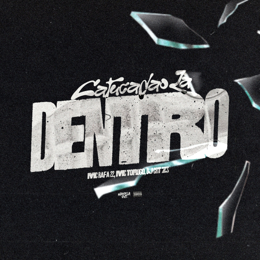 Catucadão Lá Dentro (Explicit)