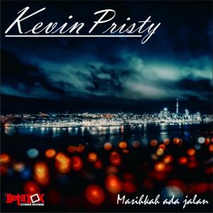 ดาวน์โหลดและฟังเพลง Kau Segalanya Untukku พร้อมเนื้อเพลงจาก Kevin Pristy