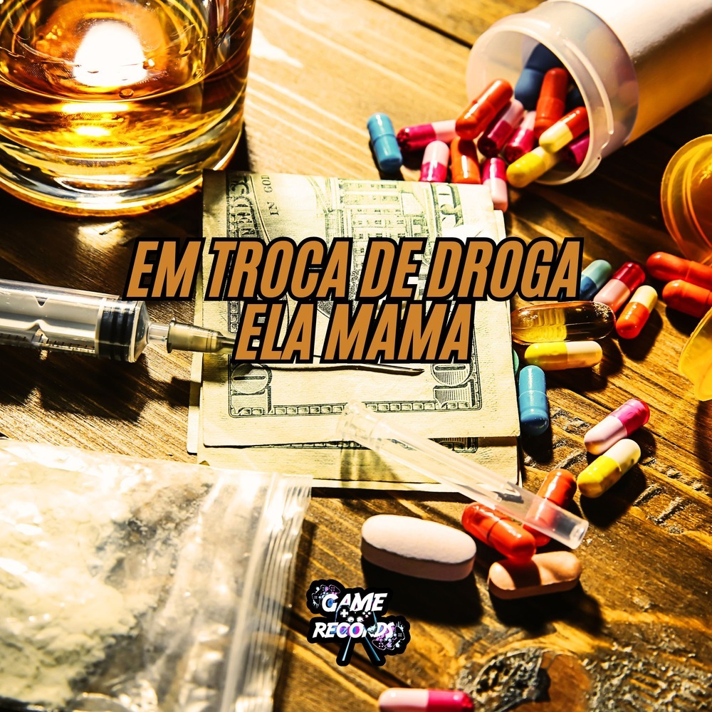 Em Troca de Droga Ela Mama (Explicit)