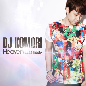 Listen to Heaven song with lyrics from DJ Komori
