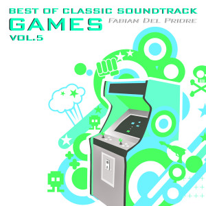 Fabian Del Priore的專輯Best of Classic Soundtrack Games, Vol. 5