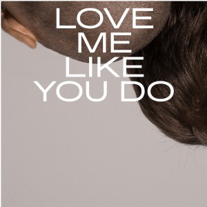 收聽BRTHR的Love Me Like You Do歌詞歌曲