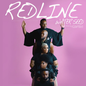 Dengarkan lagu Redline nyanyian Water Seed dengan lirik