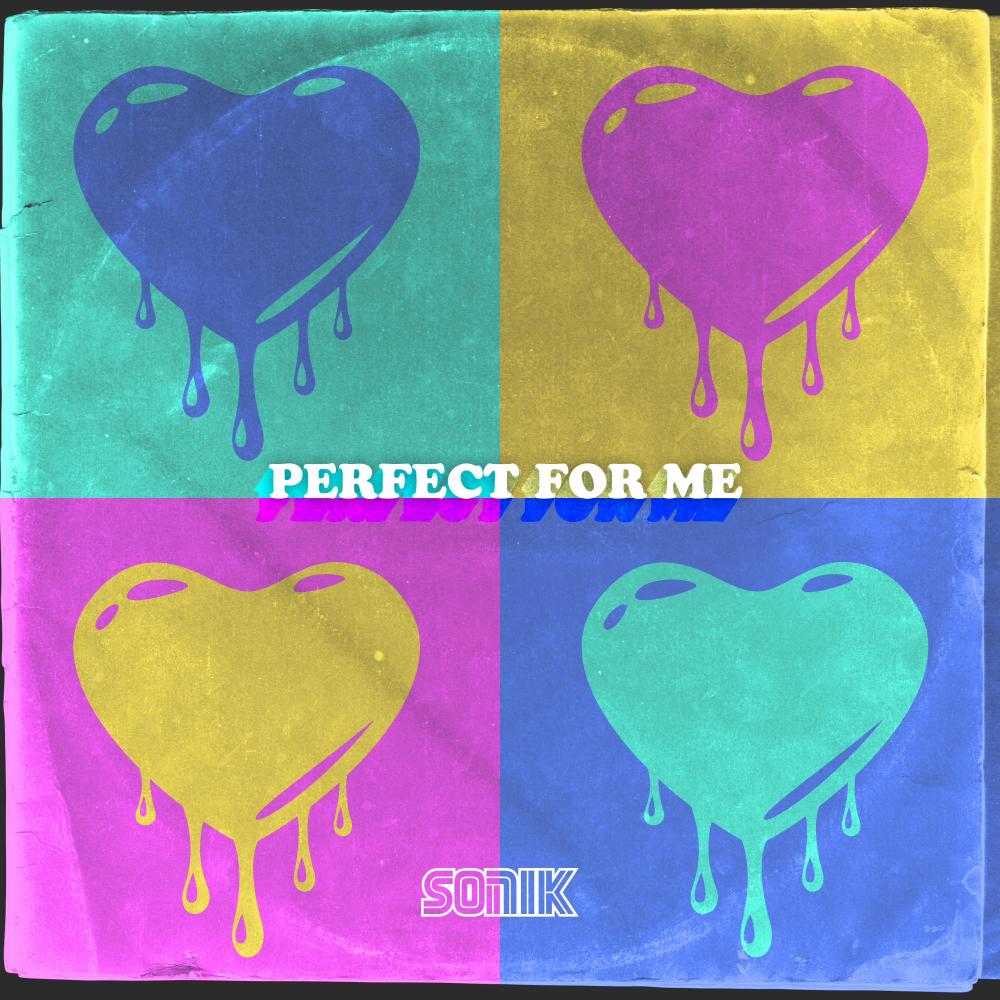 Perfect For Me (Explicit)