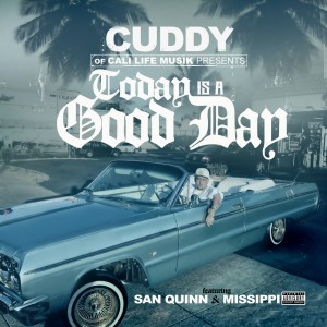 收聽Cuddy的Today Is a Good Day (Explicit)歌詞歌曲