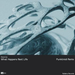 อัลบัม What Happens Next Life (Punktmidi Remix) ศิลปิน Punktmidi