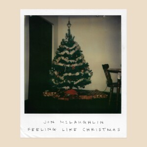 收聽Jon McLaughlin的Feeling Like Christmas歌詞歌曲