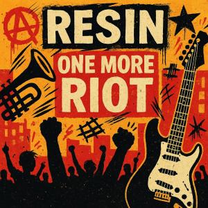 Resin的專輯One More Riot