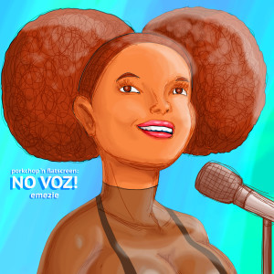 Album Porkchop 'n Flatscreen: No Voz! from Emezie