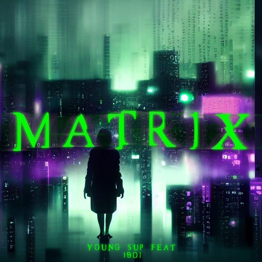Matrix (feat. Jboi) (Explicit)