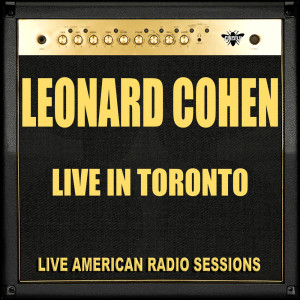 Leonard Cohen的專輯Live in Toronto