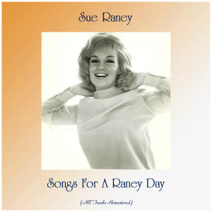 Dengarkan September in the Rain (Remastered 2018) lagu dari Sue Raney dengan lirik