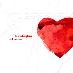 Listen to Aşk Masalı song with lyrics from Tuna Taşkın