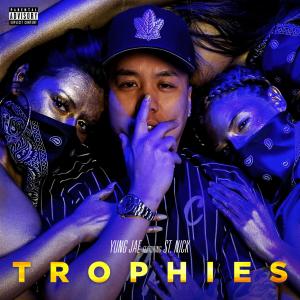 收聽Yung Jae的Trophies (feat. St. Nick) (Explicit)歌詞歌曲