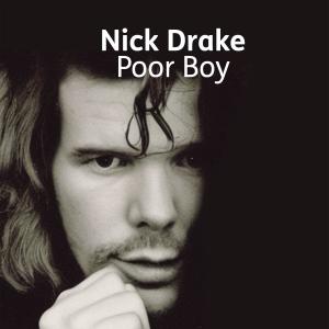 อัลบัม Poor Boy ศิลปิน Nick Drake