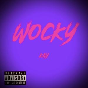 Album Wocky (Explicit) from Kay Kay