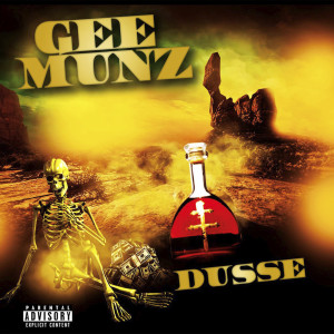 Gee Munz的專輯Dusse (Explicit)