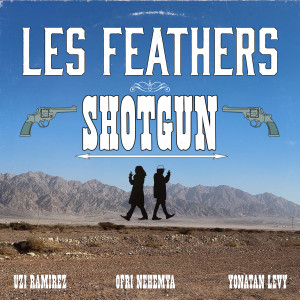 Listen to Shotgun song with lyrics from Les Feathers