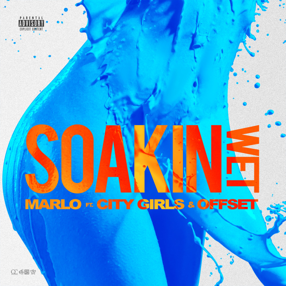 Soakin Wet (Explicit)