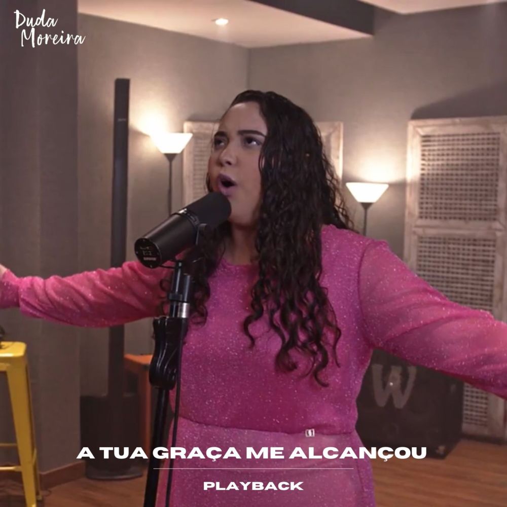 A Tua Graça Me Alcançou (Playback)