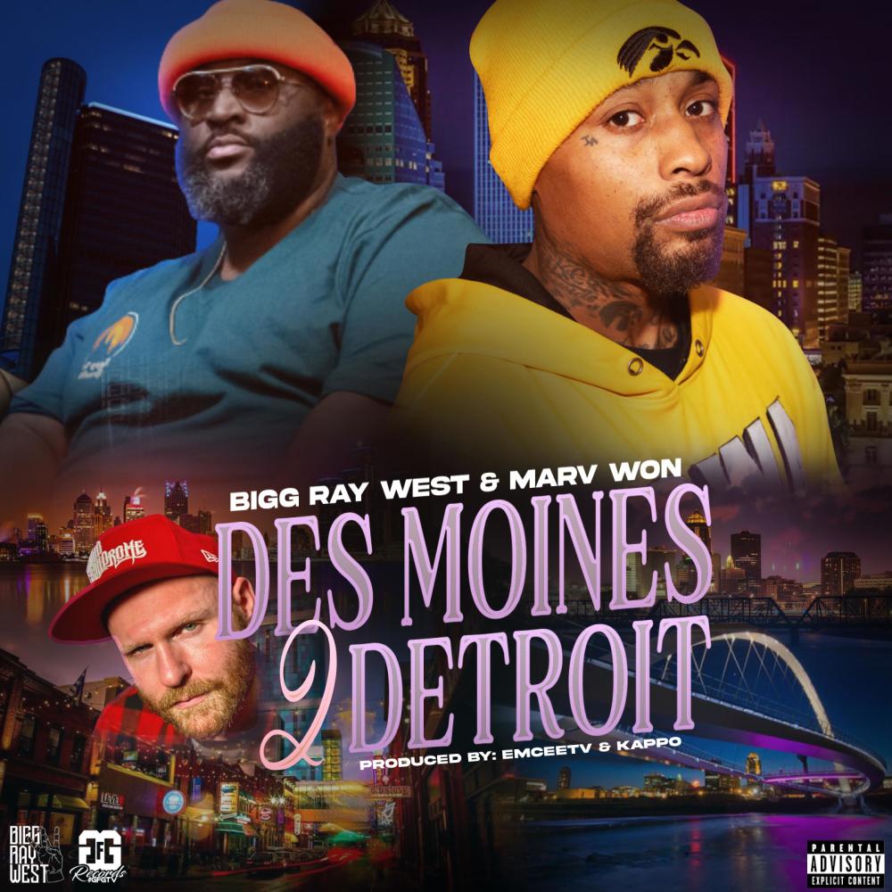 Des Moines 2 Detroit (feat. Bigg Ray West & Marv Won) (Explicit)