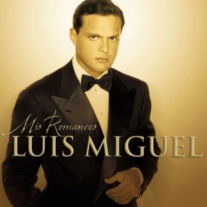 Luis Miguel的專輯Mis Romances