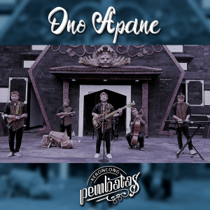Listen to Ono Apane song with lyrics from Keroncong Pembatas